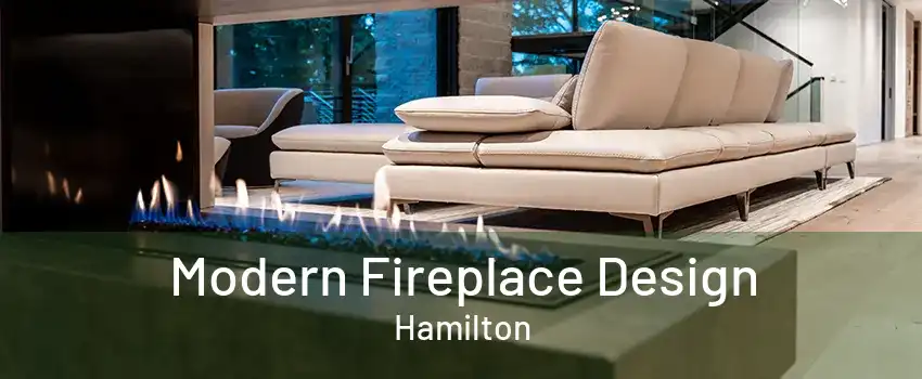 Modern Fireplace Design Hamilton